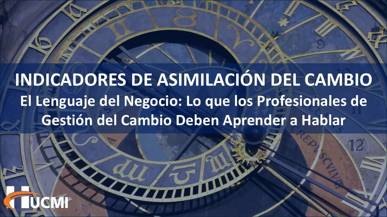 Indicadores de Asimilación del Cambio